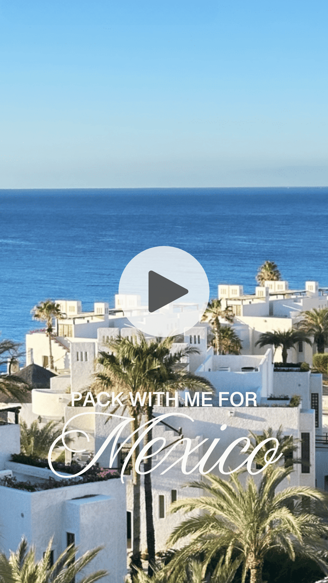 Pack with me for Mexico - Ocean view from Las Ventanas Resort in San Jose del Cabo